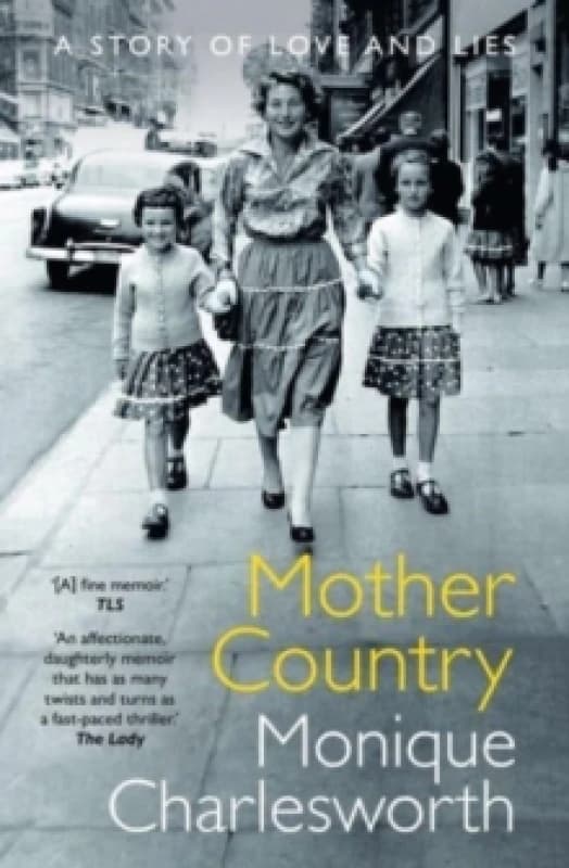 Mother Country : A Story of Love and Lies Paperback / softback
