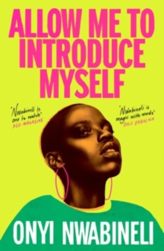 Allow Me to Introduce Myself. Hardback. By Onyi Nwabineli Books