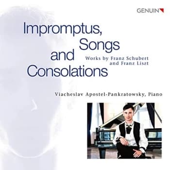 Viacheslav Apostel-Pankratowsky - Franz Schubert/Franz Liszt: Impromptus, Songs and Consolations CD