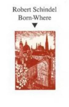 Born-Where by Robert Schindel Paperback