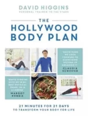 hollywood body plan 21 minutes for 21 days to transform your body for life