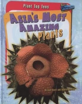 Asias most amazing plants by Michael Scott