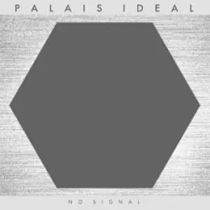 No Signal by Palais Ideal CD Album