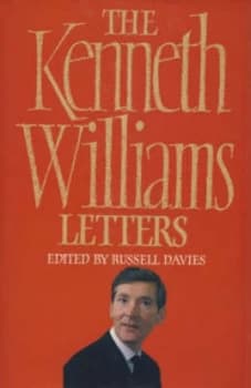 The Kenneth Williams Letters by Kenneth Williams and Russell Davies Book