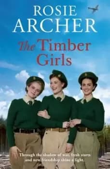 The timber girls - Rosie Archer - Paperback - Used