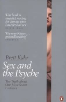Sex and the Psyche by Brett Kahr Paperback
