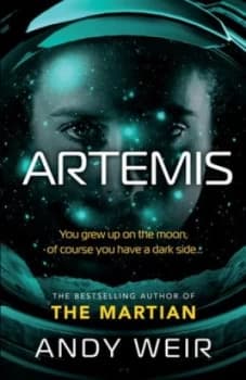 Artemis by Andy Weir Hardback