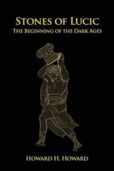 Srones of Lucic by Howard H Howard Paperback