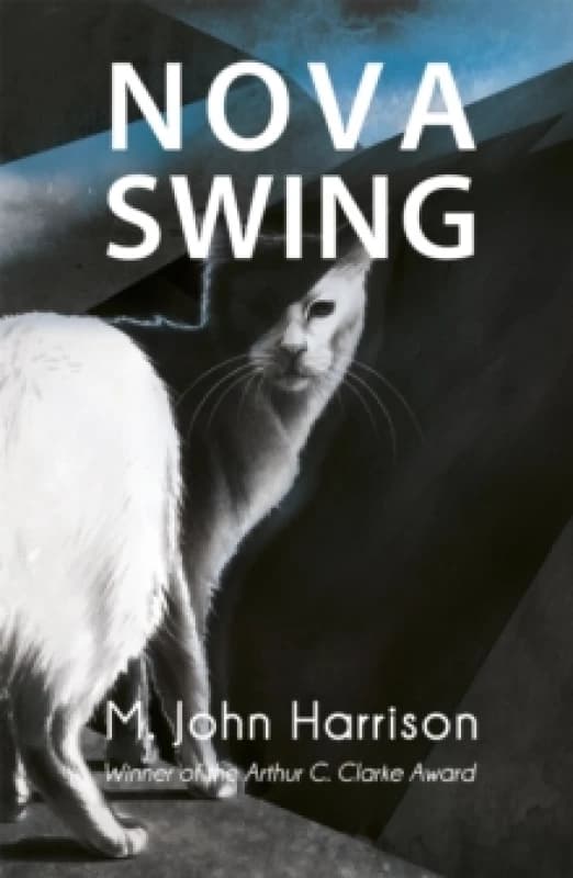 Nova Swing. Paperback. By M John Harrison Books