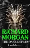 The dark defiles by Richard Morgan