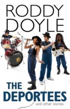 The Deportees by Roddy Doyle Book