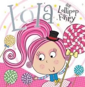 Lola the Lollipop Fairy by Tim Bugbird Paperback