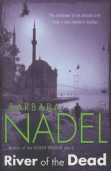 River of the Dead by Barbara Nadel Paperback