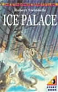 The Ice Palace by Robert Swindells Paperback