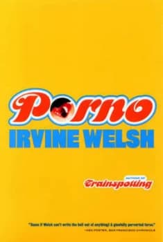 Porno by Irvine Welsh Paperback