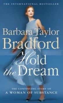 Hold the Dream by Barbara Taylor Bradford Paperback