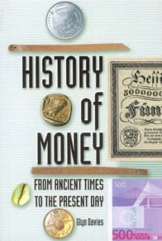 A History of Money by Glyn Davies Paperback