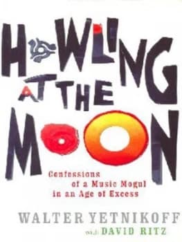 Howling at the Moon by Walter Yetnikoff Paperback