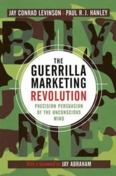 The Guerrilla Marketing Revolution by Jay Conrad Levinson Book