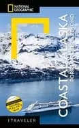 National Geographic traveler coastal alaska 2nd edition ports of call and b