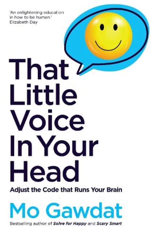 That Little Voice In Your Head : Adjust the Code that Runs Your Brain Paperback / softback