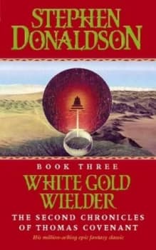 White Gold Wielder by Stephen Donaldson Paperback