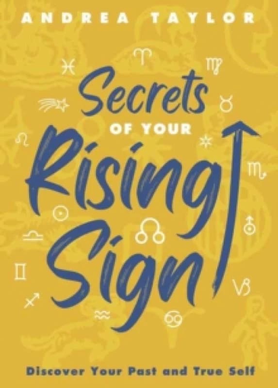 Secrets of Your Rising Sign. Paperback. By Andrea Taylor Books