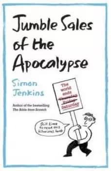 Jumble sales of the apocalypse by Simon Jenkins