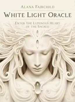 White Light Oracle by Alana Fairchild