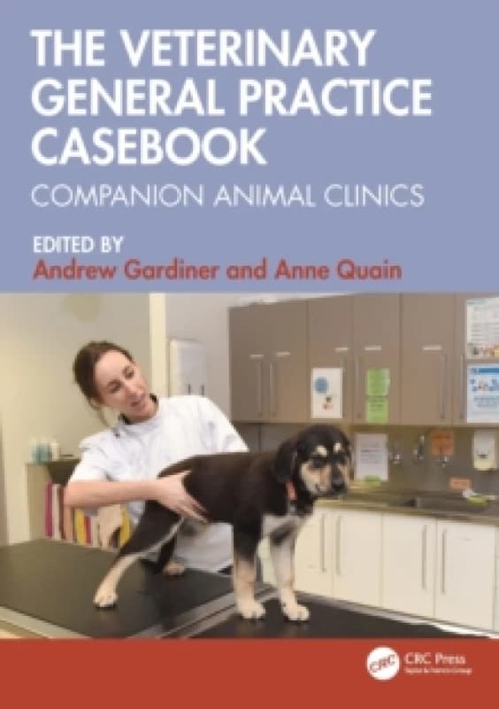 The Veterinary General Practice Casebook : Companion Animal Clinics Paperback / softback