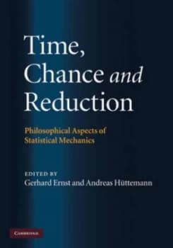 Time Chance and Reduction by Gerhard Ernst Hardback