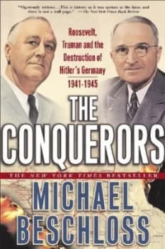 The Conquerors by Michael R. Beschloss Paperback