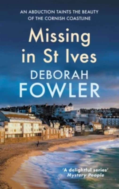 Missing in St Ives. Hardback. By Deborah Fowler Books