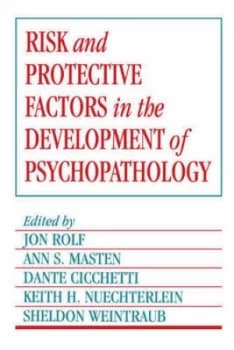 Rish and Protective Factors in the Development of Psychopathology by Jon Rolf Hardback