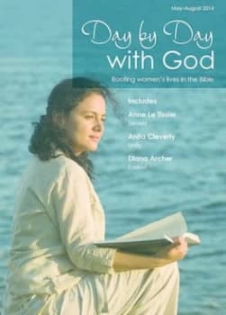 Day by Day with God May-August 2014 by Catherine Butcher Paperback