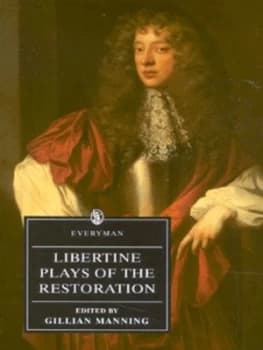 Libertine Plays of the Restoration by Gillian Manning Paperback