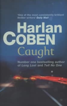 Caught by Harlan Coben Hardback