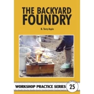 The Backyard Foundry by B. Terry Aspin (Paperback, 1997)