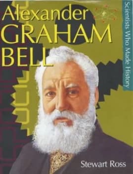 Alexander Graham Bell by Stewart Ross Paperback
