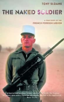 The Naked Soldier by Tony Sloane Paperback