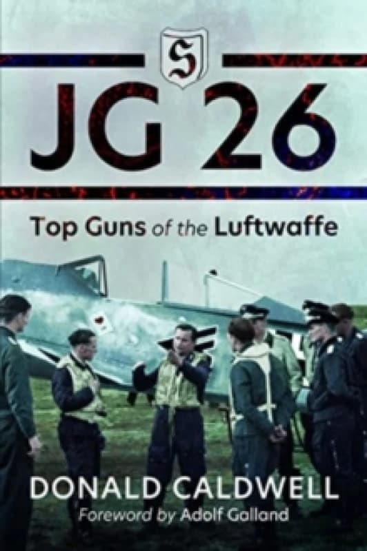 JG 26 : Top Guns of the Luftwaffe Paperback / softback