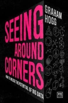 Seeing around Corners by Graham Hogg Book