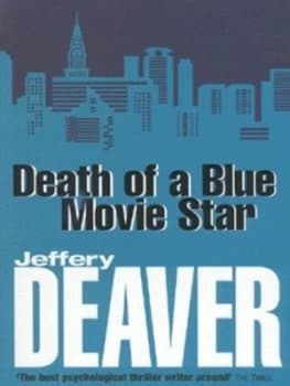 Death of a Blue Movie Star by Jeffery Deaver Paperback
