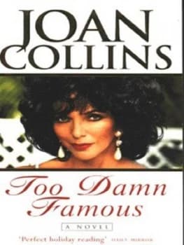 Too Damn Famous by Joan Collins Paperback