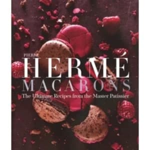 Pierre Herme Macarons : The Ultimate Recipes from the Master P tissier