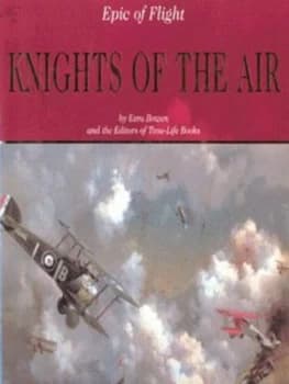 Knights of the Air by Ezra Bowen and Time-Life Books Hardback