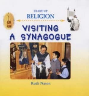 Visiting a Synagogue by Ruth Nason Hardback