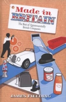 Made in Britain by James Fielding Hardback