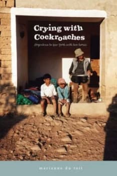 Crying with Cockroaches by Marianne Du Toit Paperback