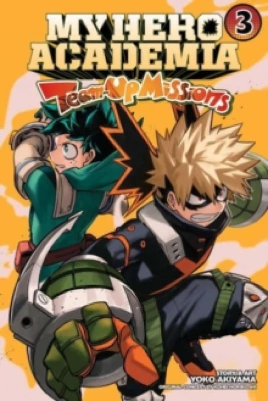 My Hero Academia: Team-Up Missions, Vol. 3 Paperback / softback